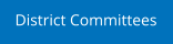 District Committees